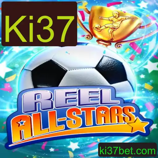 ReelAllStars: Descubra o Mundo Fascinante do Jogo Ki37